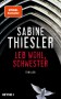 4_Leb wohl, Schwester